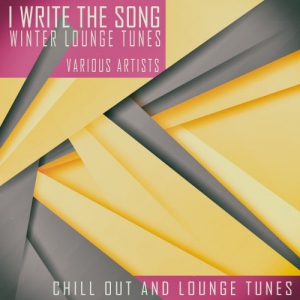VA - I Write The Song - Winter Lounge Tunes