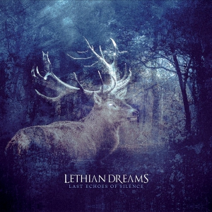 Lethian Dreams - Last Echoes of Silence [EP]