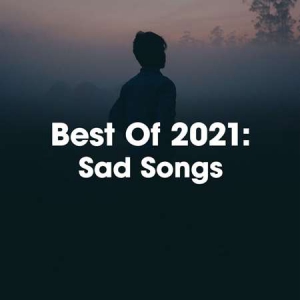 VA - Best Of 2021: Sad Songs