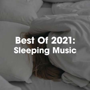 VA - Best Of 2021: Sleeping Music 