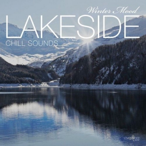 VA - Lakeside Chill Sounds. Winter Mood 