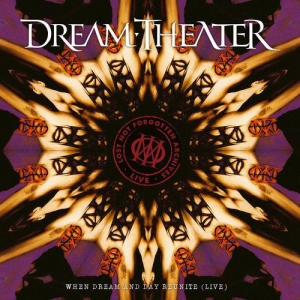 Dream Theater - Lost Not Forgotten Archives: When Dream And Day Reunite [Live]