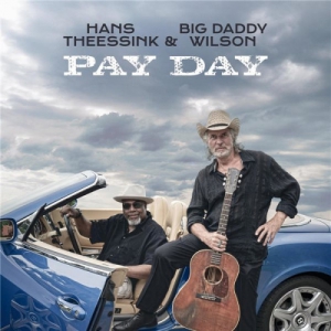 Hans Theessink & Big Daddy Wilson - Pay Day