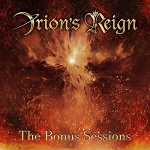 Orion's Reign - The Bonus Sessions [EP]