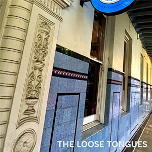 The Loose Tongues - The Loose Tongues