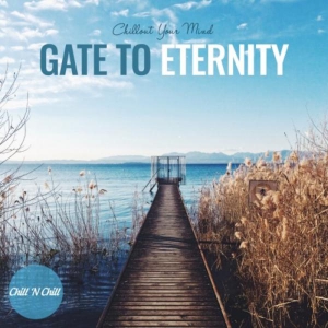 VA - Gate to Eternity: Chillout Your Mind