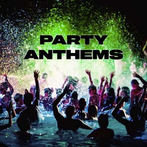 VA - Party Anthems