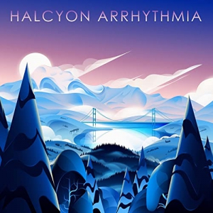 Halcyon Arrhythmia - Halcyon Arrhythmia