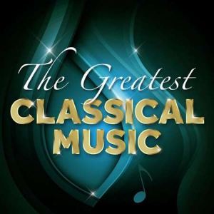 VA - The Greatest Classical Music
