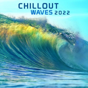 VA - Chillout Waves 2022