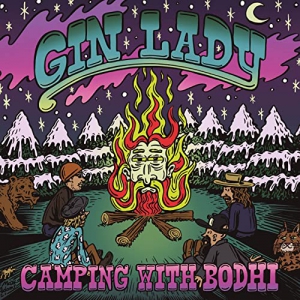 Gin Lady - Camping With Bodhi