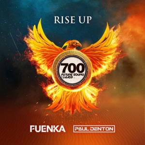 VA - FSOE 700 - Rise Up (Mixed by Fuenka & Paul Denton)