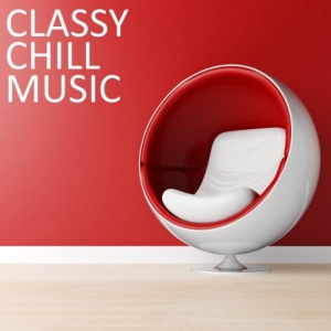 VA - Classy Chill Music