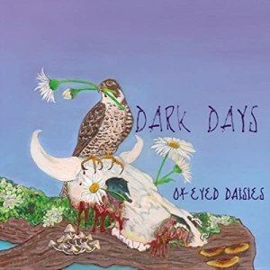 Ox-Eyed Daisies - Dark Days