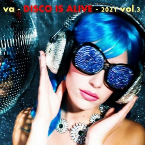 VA - Disco Is Alive 3