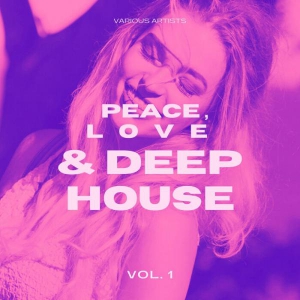 VA - Peace, Love & Deep-House [Vol.1]