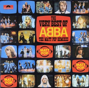 ABBA - The Very Best Of ABBA: The Matt Pop Remixes 