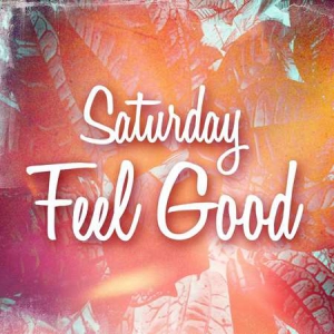 VA - Saturday Feel Good