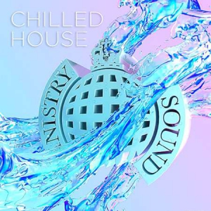 VA - Chilled House: Ministry of Sound