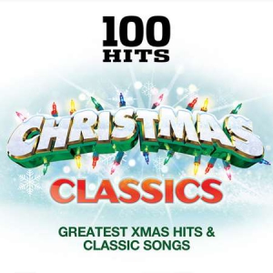 VA - 100 Hits: Christmas Classics [2CD] 