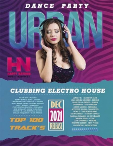 VA - Urban Dance Party: Clubbing Electro House