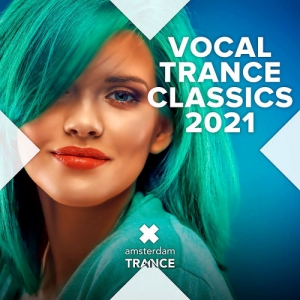 VA - Vocal Trance Classics 2021