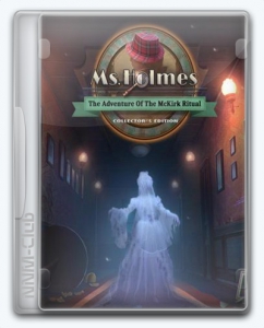 Ms. Holmes 3: The Adventure of the McKirk Ritual 