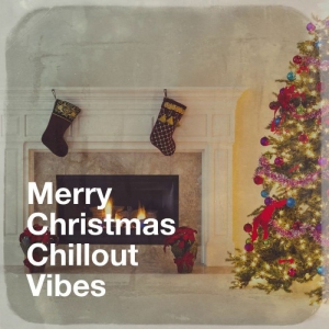 VA - Merry Christmas Chillout Vibes