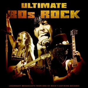 VA - Ultimate 80s Rock [Live]