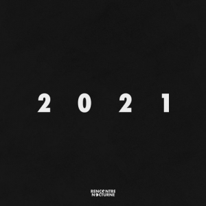 Rencontre Nocturne - Recap 2021