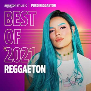VA - Best of 2021&#42889; Reggaeton