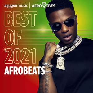 VA - Best of 2021&#42889; Afrobeats