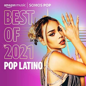 VA - Best of 2021&#42889; Pop Latino