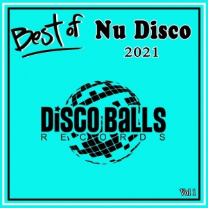 VA - Best Of Nu Disco 2021 Vol 1 [Disco Balls Records]