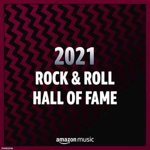 VA - 2021 Rock & Roll Hall of Fame