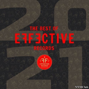 VA - THE BEST OF EFFECTIVE RECORDS 2021