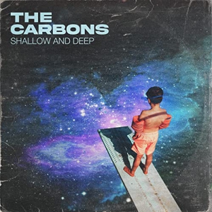 The Carbons - Shallow And Deep