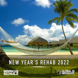 Markus Schulz - Global DJ Broadcast New Year's Rehab (2022-01-06)