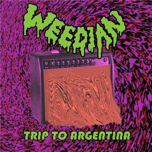 VA - Weedian - Trip to Argentina