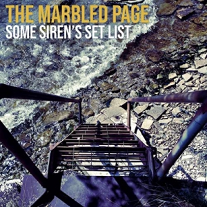 The Marbled Page - Some Siren's Set Lis