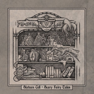 Sixteen Cell - Scary Fairy Tales