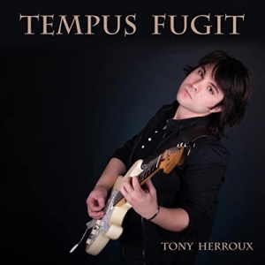 Tony Herroux - Tempus Fugit