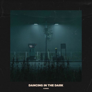 Icarus - Dancing In The Dark