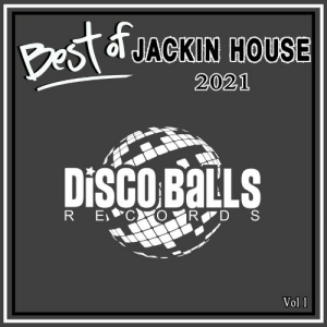 VA - Best Of Jackin 2021, Vol. 1 [Disco Balls Records]