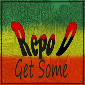 Repo D - Get Some