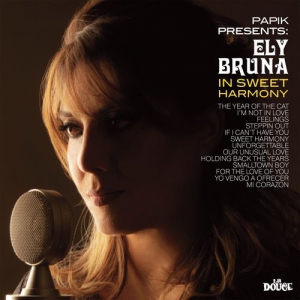 Ely Bruna & Papik - In Sweet Harmony