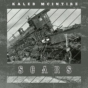 Kaleb McIntire - Scars