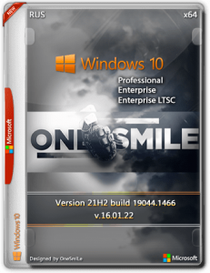 Windows 10 21H2 x64 Rus by OneSmiLe [19044.1806]