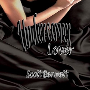 Scott Bennett - Undercover Lover