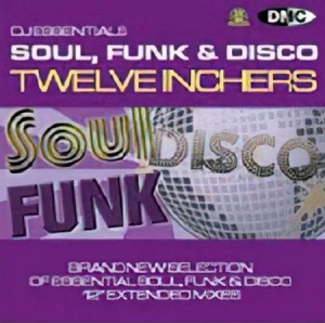 VA - DMC - DJ Essentials Soul, Funk & Disco Twelve Inchers [Vol.01-24]